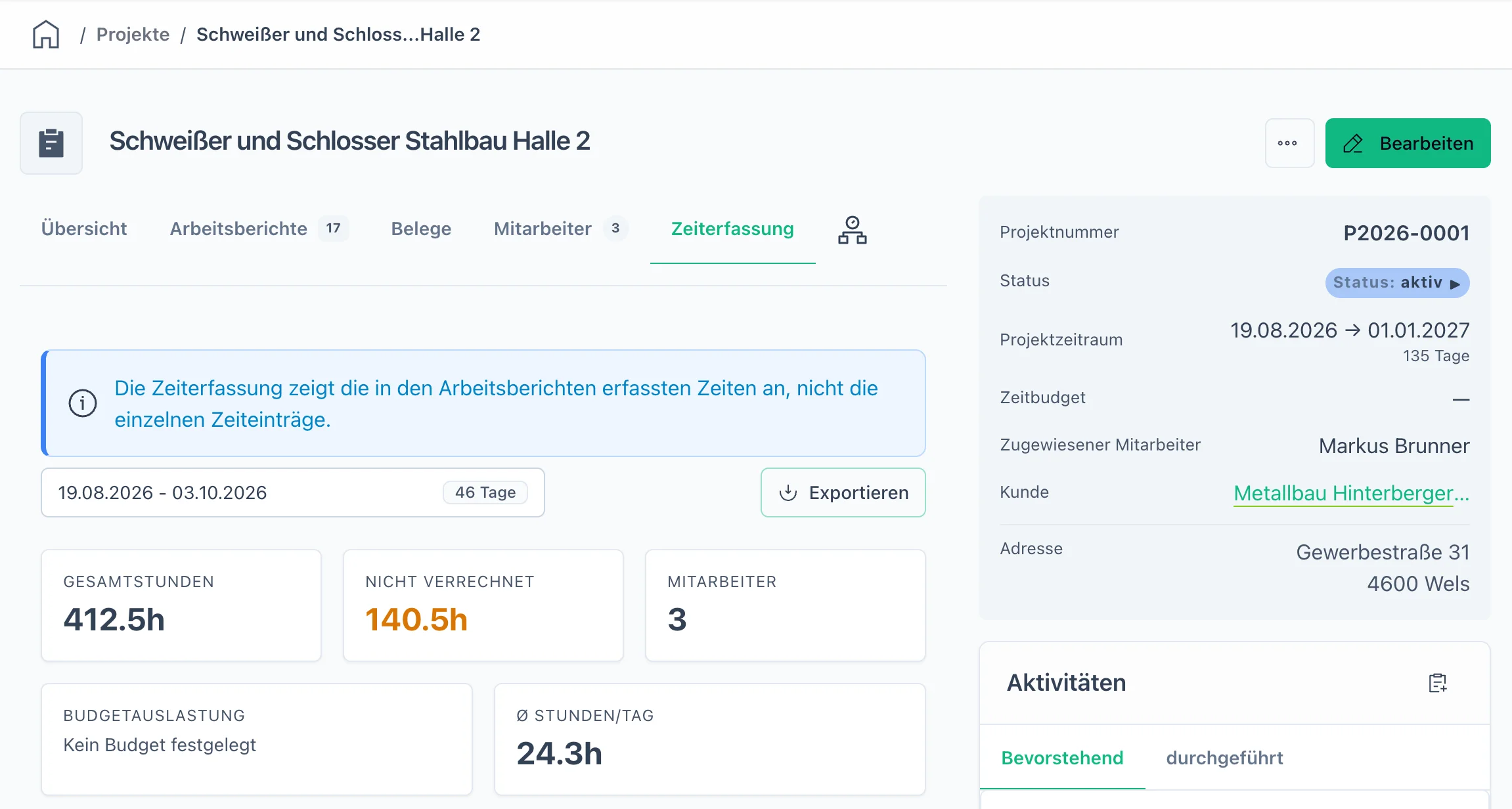 Einsatz „Schweißer und Schlosser Stahlbau Halle 2" beim Metallbau Hinterberger, Reiter Zeiterfassung: Gesamtstunden, nicht verrechnete Stunden, Mitarbeiter und Stunden pro Tag