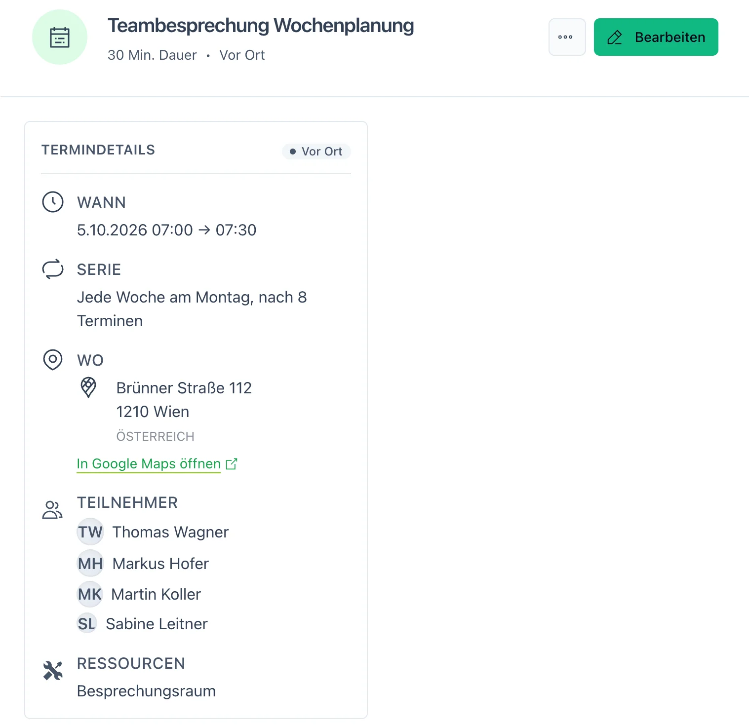 Serientermin Teambesprechung Wochenplanung: jede Woche am Montag, nach 8 Terminen, vier Teilnehmer und der Besprechungsraum als Ressource